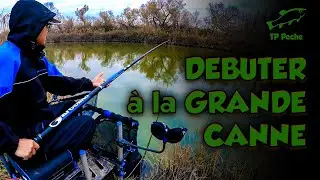 DÉBUTER à la PÊCHE au COUP à la GRANDE CANNE