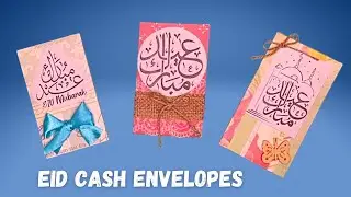 Eid Cash Envelopes | Easy Crafts