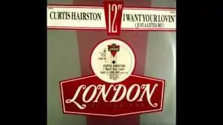 I Want Your Lovin - Curtis Hairston (12
