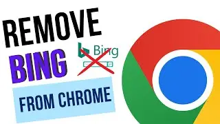 How to Remove Bing from Chrome | Fix Google Chrome Search Engine Changing to Bing - Remove Bing