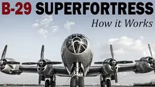 How it Works: The B-29 Superfortress | USAAF Training Film | 1944