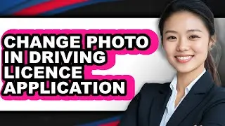 How to Change Photo in Driving Licence Application (easy Method)