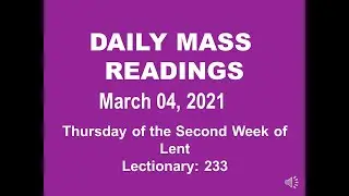 March 4, 2021, CATHOLIC DAILY MASS READINGS