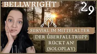 Ein Dorf befreien im Soloplay (Teil 2)😳Bellwright🛎️Part 29