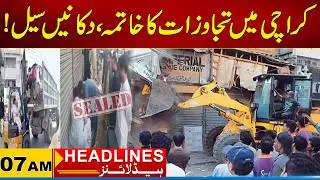 Encroachments Eliminated In Karachi, Shops Sealed | 07am News Headlines | 11 Feb 2026 | City 21