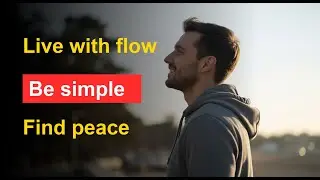 Lao Tzu and the Tao of Simplicity: 6 Paths to Live Light in a Heavy World