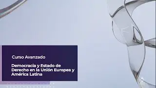 1.3 Curso Avanzado - Derechos y L ibertades en la sociedad en transformación digital