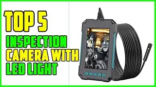 TOP 5 Best Inspection Camera with LED Light 2026