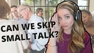 TURNING SMALL TALK INTO REAL TALK: Ubers, Elevators & Family Reunions