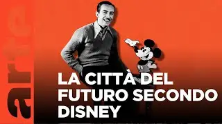 Le citt&agrave; secondo Walt Disney | Ginnastica culturale | ARTE.tv Documentari