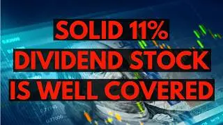 This Solid 11% Dividend Stock is Well Covered