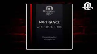 NX-Trance - Whiplash / Thud (Official Audio)