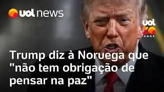 Trump diz à Noruega que não se sente mais 'obrigado a pensar na paz' e culpa país por perder Nobel