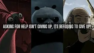 Asking for help isn't giving up, it's refusing to give up! : MOTIVATIONAL