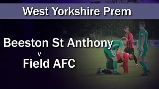 Match highlights: Beeston St Anthony v Field AFC