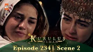 Kurulus Osman Urdu | Season 6 Episode 234 Scene 2 I Tum ne mujhe muaf kardiya?