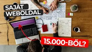 Saj&aacute;t weboldal 15.000 Ft-b&oacute;l? N&eacute;zz&uuml;k!