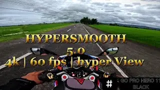 HYPERSMOOTH 5.0 | 10 BIT | GO PRO HERO 11 BLACK | ROAD TEST MOTOVLOG