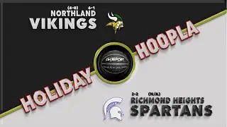 Northland vs Richmond Heights - Holiday Hoopla Game 6