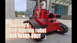 Guoxing's fire fighting robot RXR M40D 880T