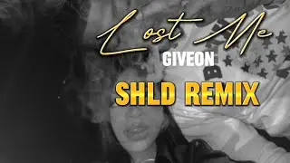 lost me (SHLD Remix) 😭✨💯