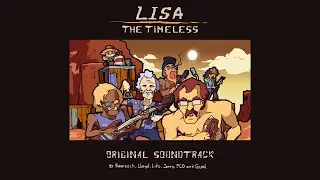 Lisa: The Timeless OST - Allsides (OST Version)