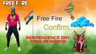 INDEPENDENCE DAY CONFIRM REWARDS IN FREE FIRE || Independence free Rewards free fire