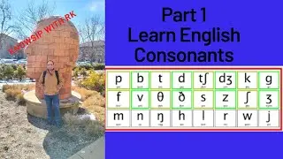 Part one- 6 Plosive consonant sounds in English.