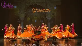 GHOOMAR | Padmavati | Deepika Padukone | Adaa Dance Academy