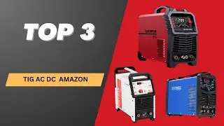 TOP 3 : TIG AC DC Amazon  (2025)