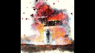 Ashes To Embers - 