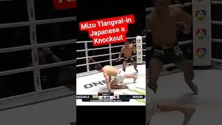Mizo Tlangval Nazareth-a'n ONE Friday Fights 135-ah Japanese Fighter-a KO🔥 #mizoram #mma #one