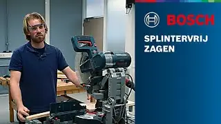 Hoe dan?! Splintervrij zagen met de Bosch Professional GCM afkortzaag