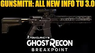 Ghost Recon Breakpoint: Gunsmith | All NEW INFO | TU 3.0