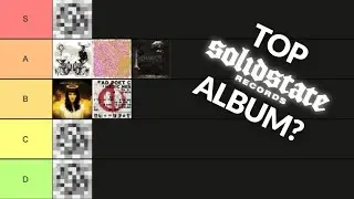 Ranking EVERY Solid State Records Album from 2004