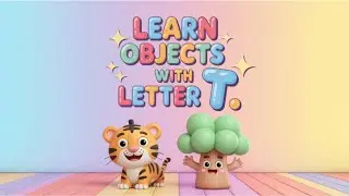 Learn Objects with Letter T | T Words for Kids | Phonics ABC Learning | Preschool Education