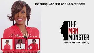 This is a Man's World- T Renee Garner Productions #theManmonster stage play