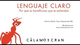 Lenguaje claro. Por qué es beneficioso que te entiendan