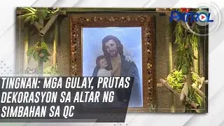 TINGNAN: Mga gulay, prutas dekorasyon sa altar ng simbahan sa QC | TV Patrol