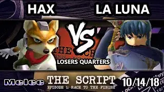 The Script - Hax (Fox) Vs. MSF | La Luna (Marth) - Smash Melee Losers Quarters