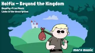 [Free Music] HolFix - Beyond the Kingdom