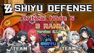 Shiyu Defense - Critical Node 5 - Jane&Yanagi + SSAnby - S Rank - Version 2.1 Phase 4