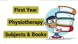 First Year Physiotherapy Subjects and Books