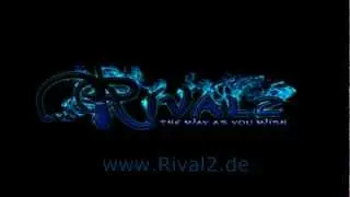 Rival2 Trailer - 28.06.2012 Serverstart