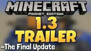 Minecraft PE 1.3.0 trailer - Minecraft Pocket Edition