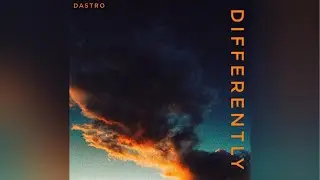 DASTRO - DIFFERENTLY (Prod. by Marcus Wilter&trade;)