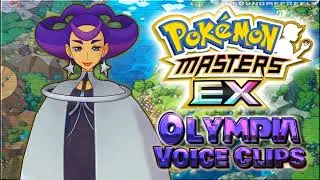 All Olympia Voice Clips &bull; Pok&eacute;mon Masters EX &bull; Voice Lines &bull; (Minae Noji) - ENGLISH