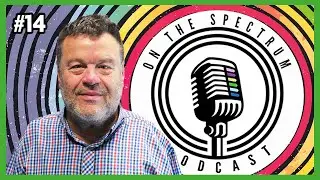 On The Spectrum Podcast - Ep.14 Tom Yendell (MFPA)
