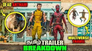 Deadpool & Wolverine Tamil Trailer Breakdown | Deadpool & Wolverine Trailer Hidden Details