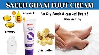 Saeed Ghani Crack Heels Foot Cream |Foot Cream | Foot care | Glow Mentor-1